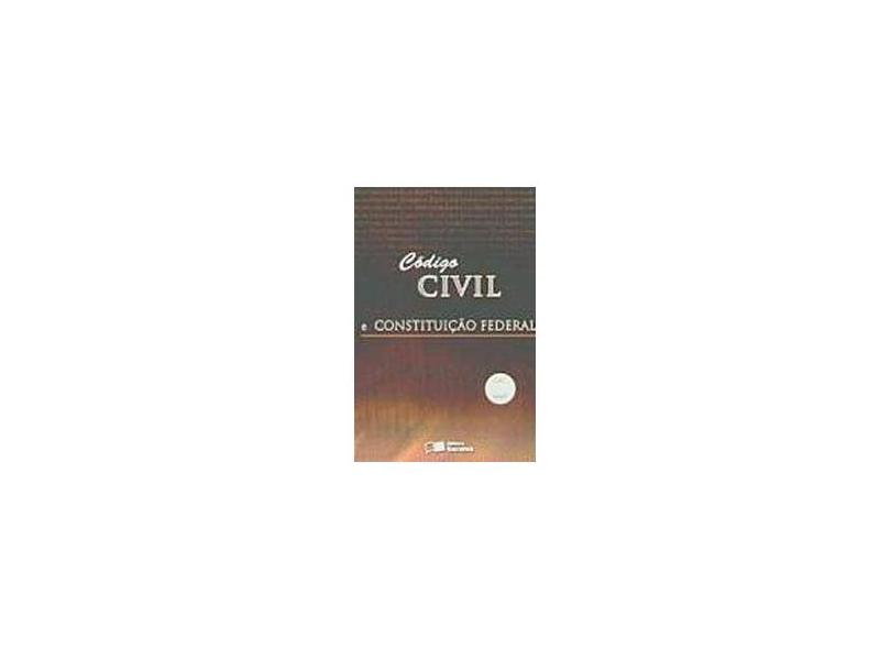 Código Civil e Constituição Federal - Saraiva (ed.) - 9788502061385
