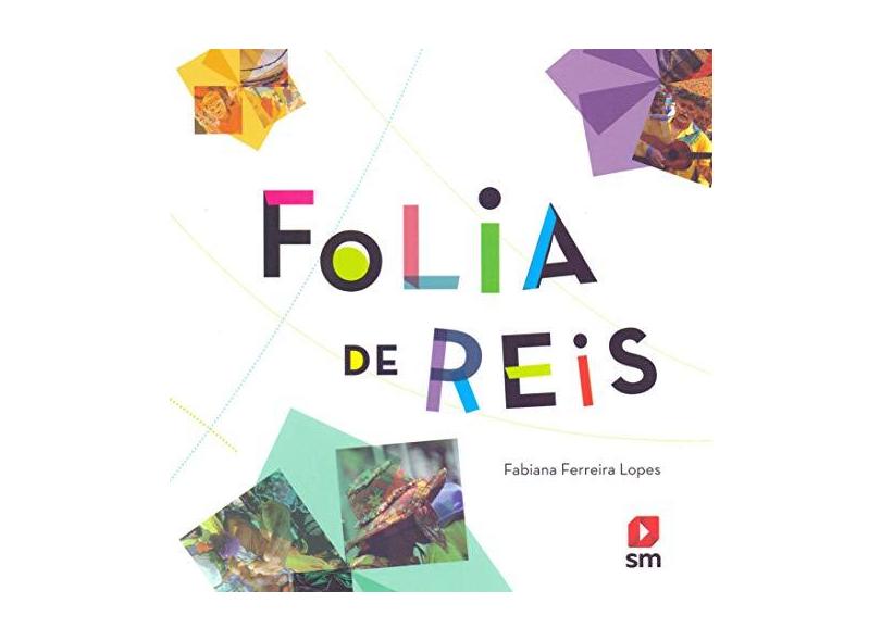 Folia de Reis - Ferreira Lopes, Fabiana - 9788541810739
