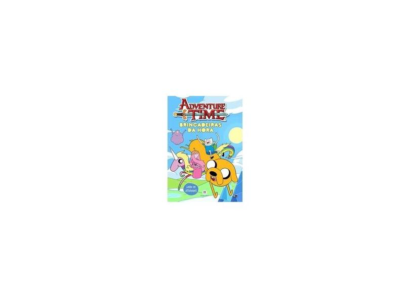 Adventure Time - Brincadeiras Da Hora - Ciranda Cultural - 9788538062349