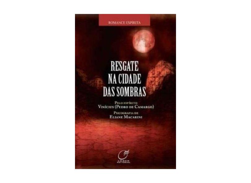 Resgate na Cidade das Sombras - Macarini, Eliane - 9788578130015