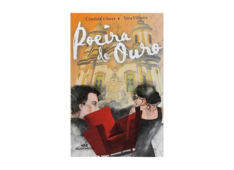 Poeira de Ouro - Candida Vilares , Vera Vilhena - 9788506059999