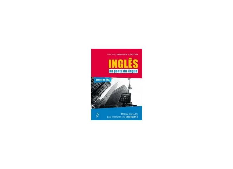 Inglês na Ponta da Língua - Lima, Denilso De - 9788521628422