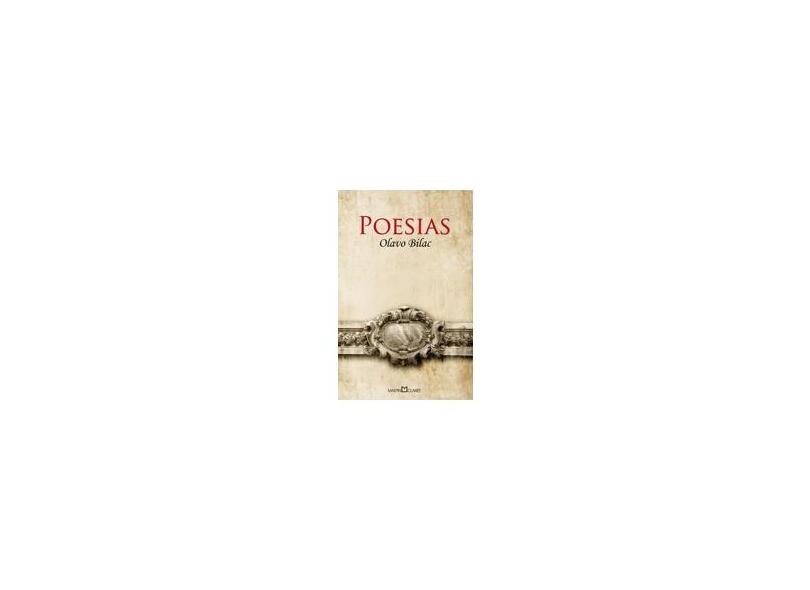 Poesias - Col. A Obra-prima de Cada Autor 119 - Bilac, Olavo - 9788572325714