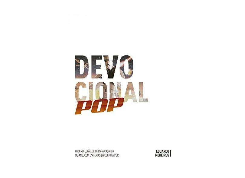 Devocional Geek - Eduardo Medeiros - 9788567002781