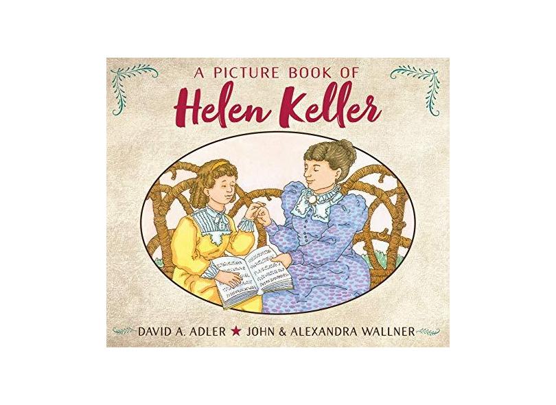 A Picture Book of Helen Keller - David A. Adler - 9780823409501