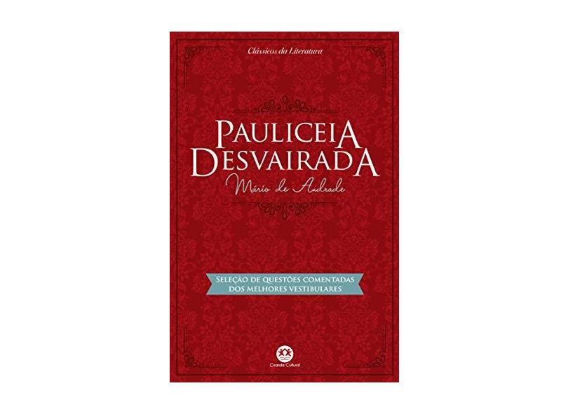 Pauliceia Desvairada - Col. Clássicos da Literatura - Andrade,mário De - 9788538076995