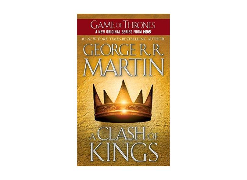 A Clash of Kings - Song of Ice and Fire - Book Two - George R. R.