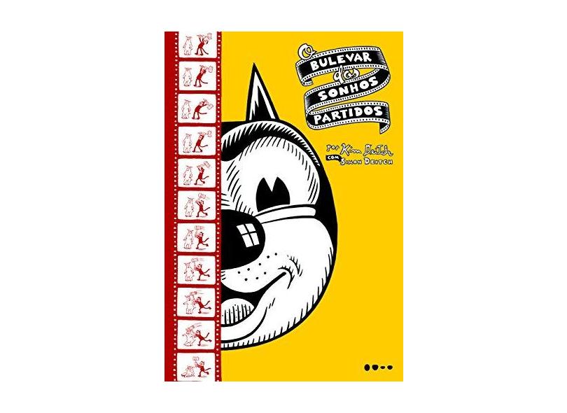 Bulevar o Bulevar Dos Sonhos Partidos - Deitch, Kim - 9788593828034