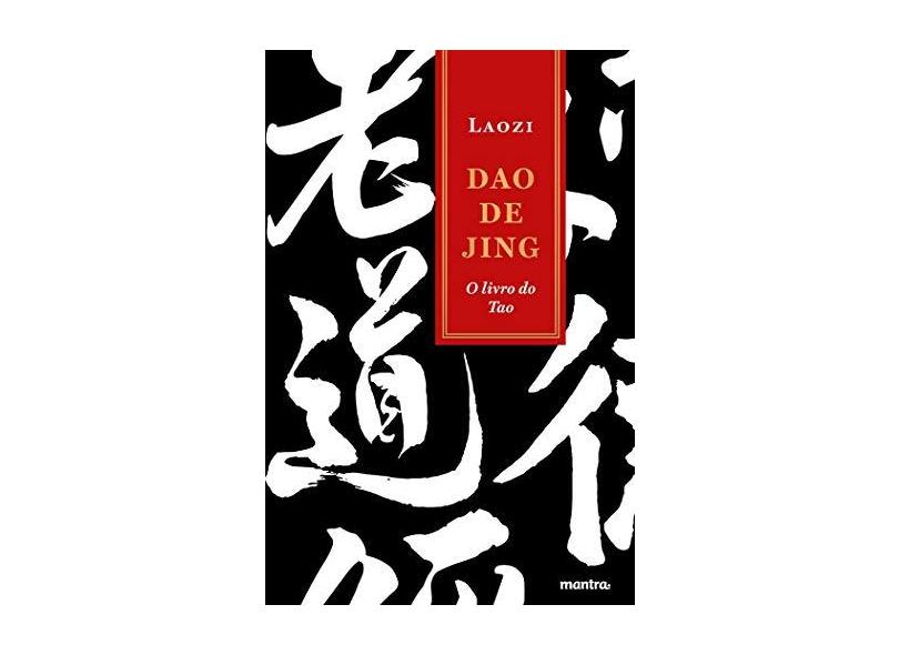 Dao de Jing. O Livro do Tao - Laozi - 9788568871058