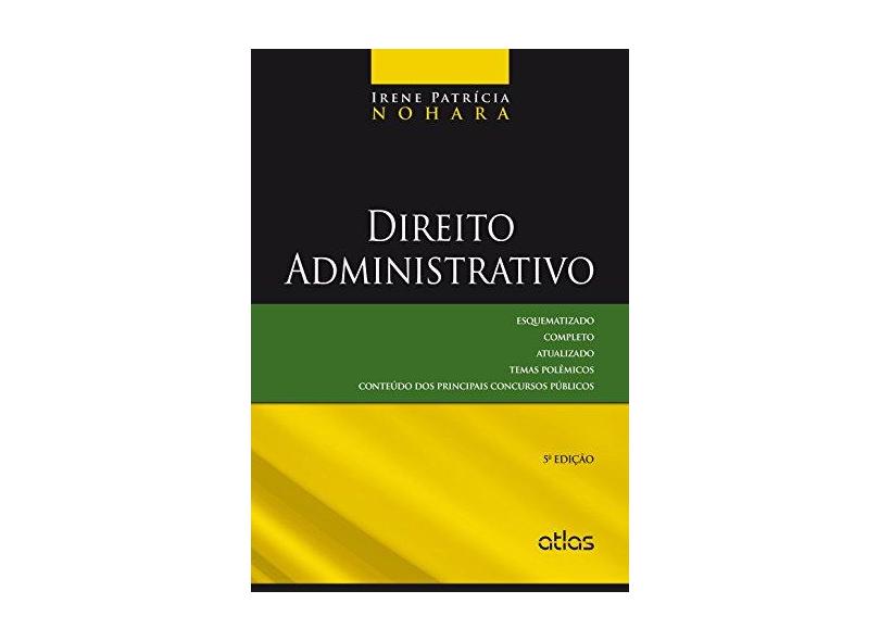 Direito Administrativo - Irene Patrícia Nohara - 9788522497133