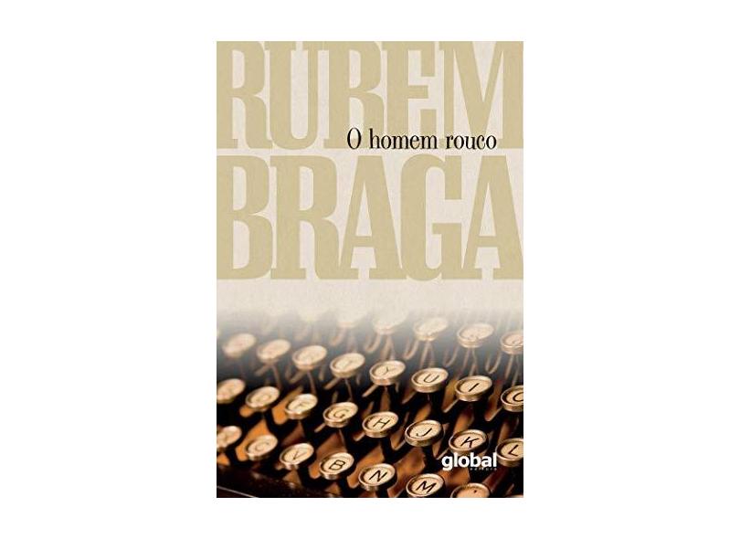 O Homem Rouco - Rubem Braga - 9788526024410