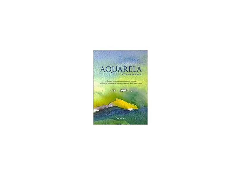 Aquarela: A Cor da Memória - Vários Autores - 9788585454463