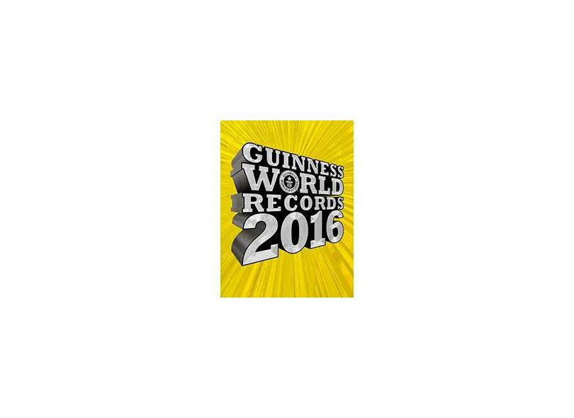 Guinness World Records 2016 - Guinness World Records - 9788522031818