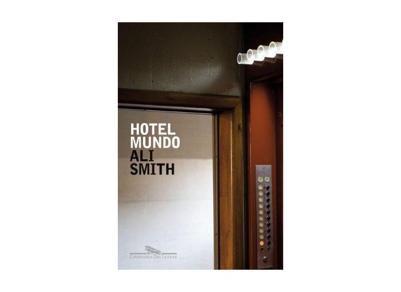 Hotel Mundo - Smith, Ali - 9788535915808