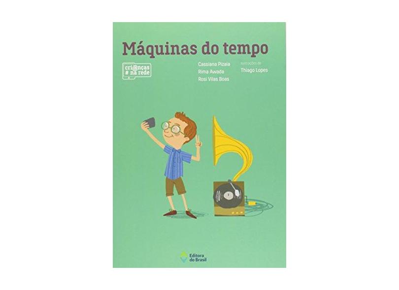 Máquinas do Tempo - Tânia A. Martinelli; - 9788510063111