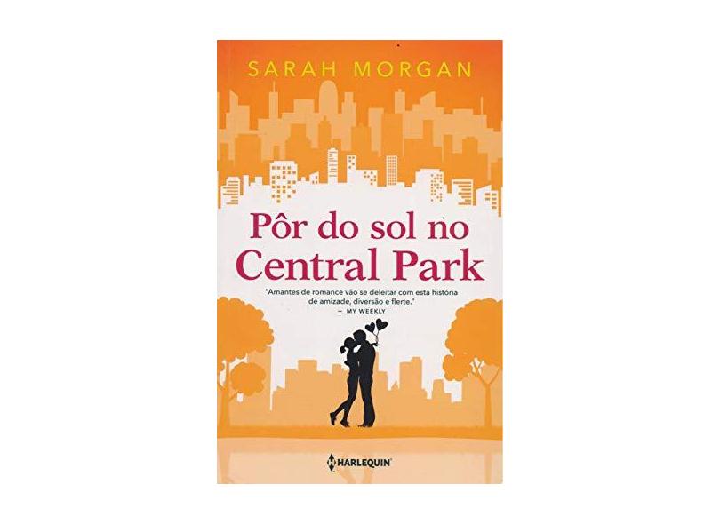 Pôr do Sol No Central Park - Sarah Morgan - 9788539826643
