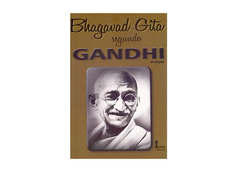 Bhagavad-gita Segundo Gandhi - 3ª Ed. - Gandhi, Mahatma - 9788527409896