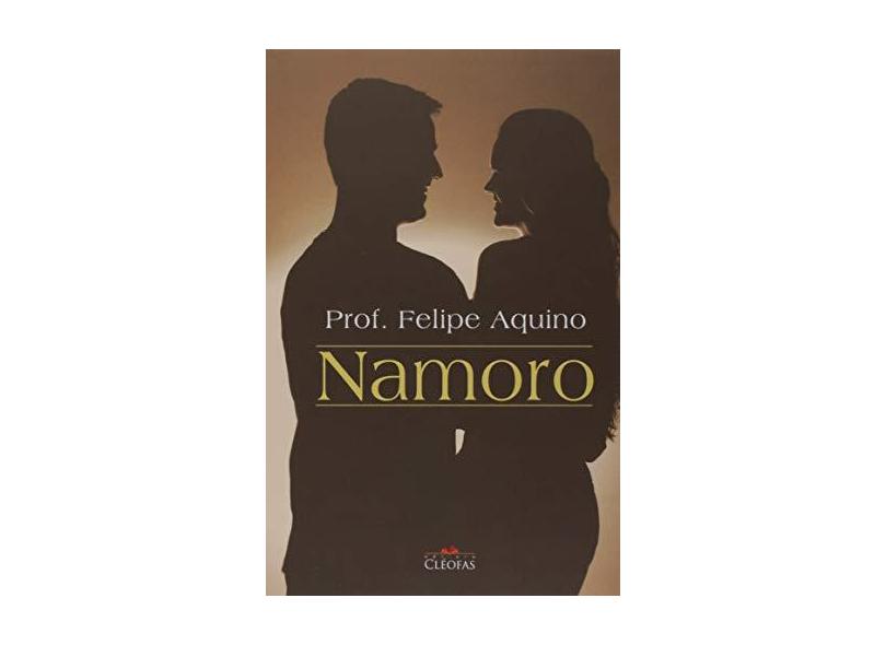 Namoro - Felipe Aquino - 9788588158375