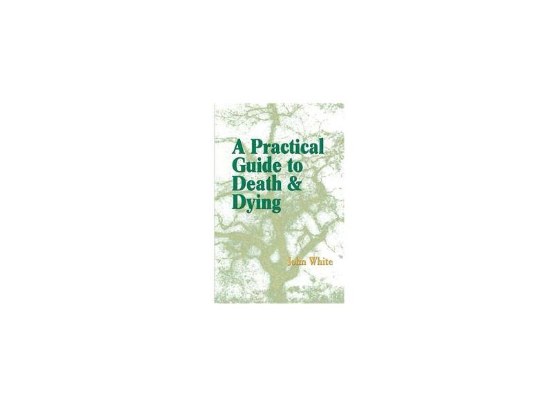A Practical Guide to Death and Dying com o Melhor Preço é no Zoom