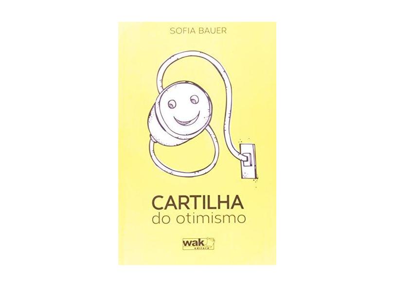 Cartilha Do Otimismo - Capa Comum - 9788578542481
