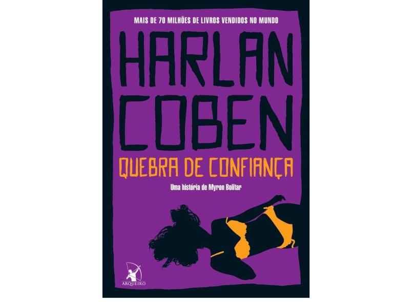 Quebra de confiança - Coben, Harlan - 9788530600204