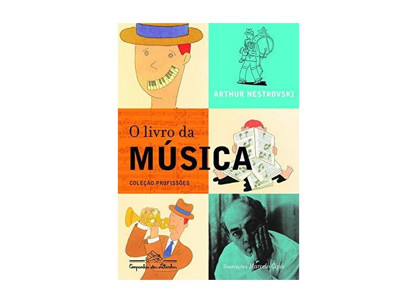 O Livro da Música - Col. Profissões - Nestrovski, Arthur - 9788574060828