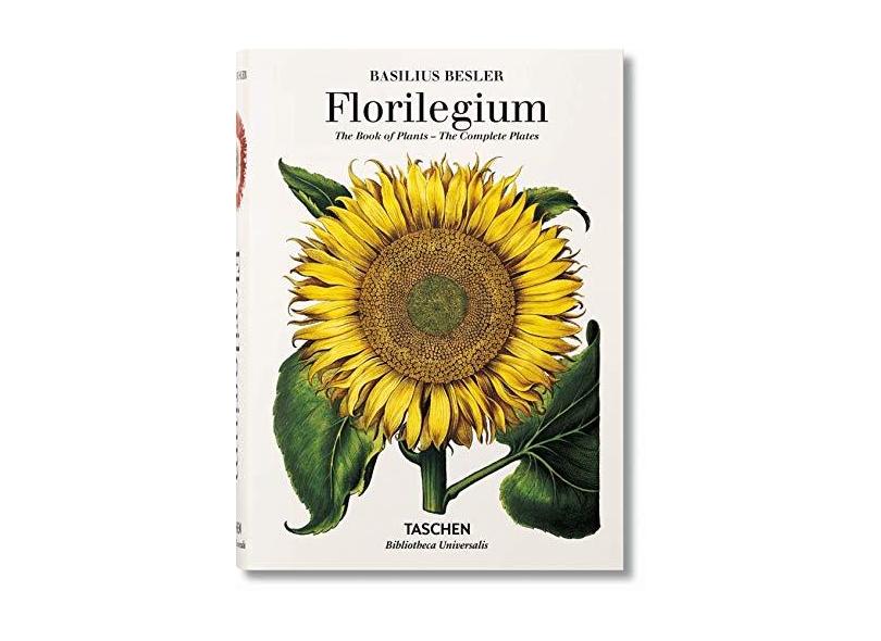 Basilius Besler's Florilegium: The Book of Plants - Klaus Walter Littger - 9783836557870