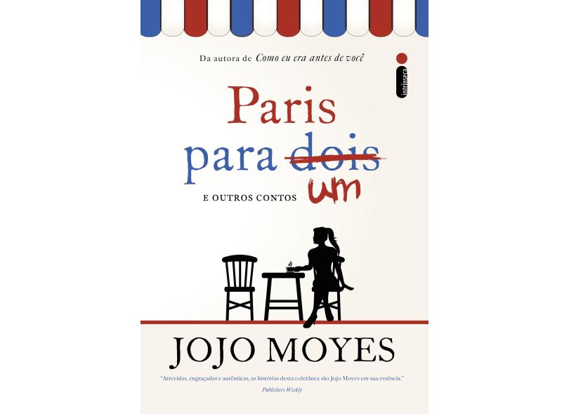 Paris Para Um e Outros Contos - Moyes, Jojo - 9788580579727