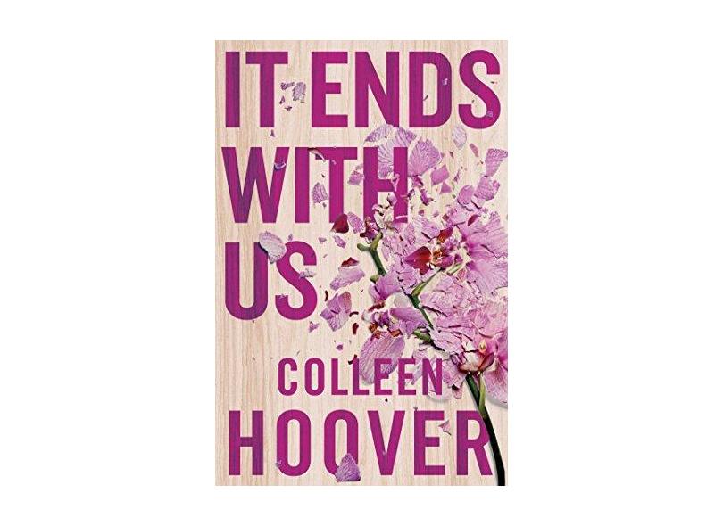 It Ends with Us - Colleen Hoover - 9781471156267
