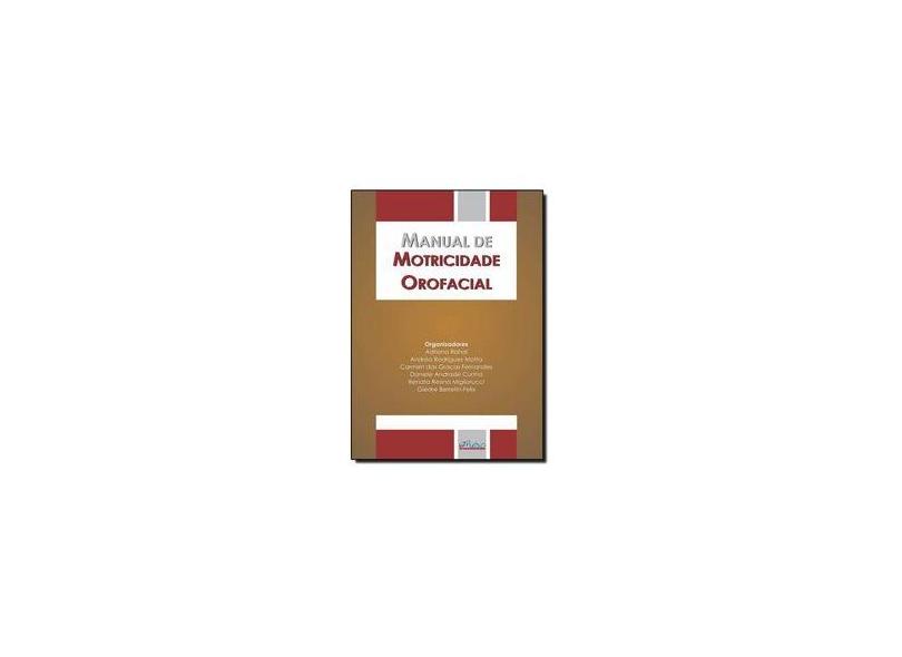 Manual De Motricidade Orofacial - Adriana Rahal - 9788582980132