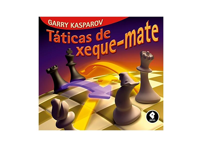 Livro: Taticas de Xeque-mate - Garry Kasparov