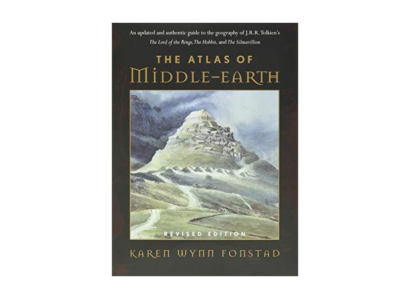The Atlas of Middle-Earth - Karen Wynn Fonstad - 9780618126996