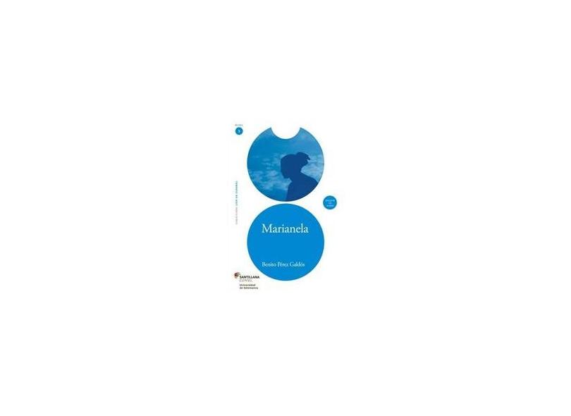 Marianela - Colección Leer en Español - Nível 3 - Benito Pérez Galdós - 9788516081225