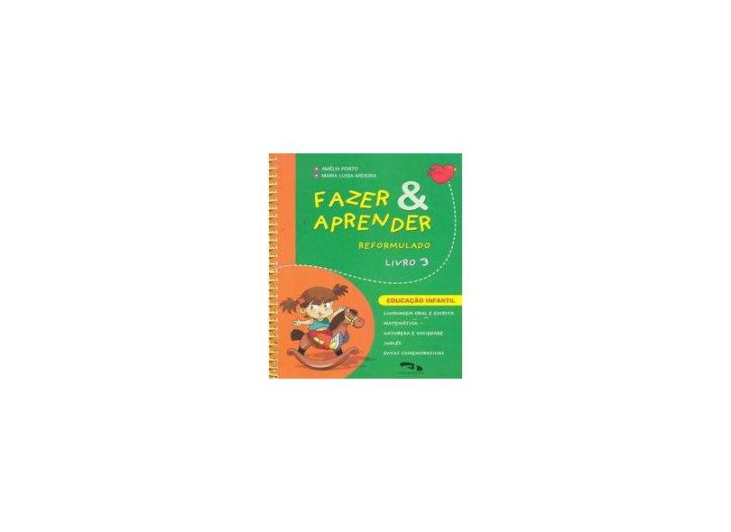 Fazer e Aprender - Volume 3 - Integrado - Porto, Amélia - 9788573197938