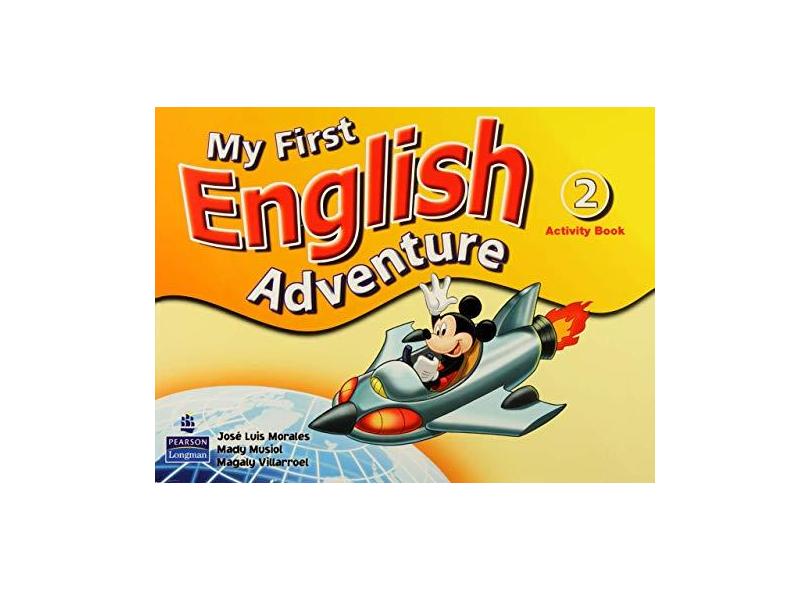 My First English Adventure 2 - Workbook - Musiol, Mady; Villarroel, Magaly; Morales, Jose Luis - 9780131949522