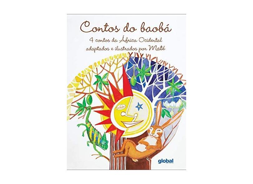Contos do baobá: 4 contos da África Ocidental - Maté - 9788526022119