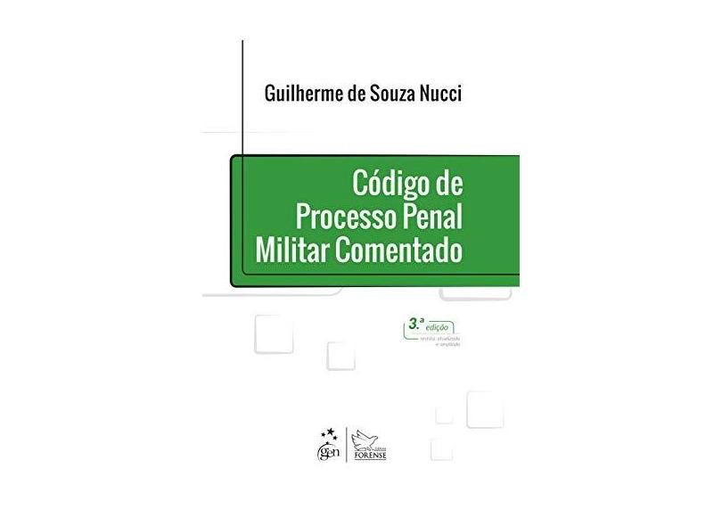 Código de Processo Penal Militar Comentado - Guilherme De Souza Nucci - 9788530971243
