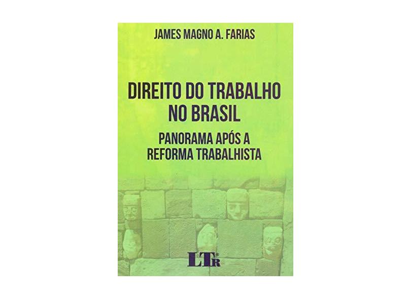 Direito do Trabalho no Brasil - James Magno A. Farias - 9788536198590