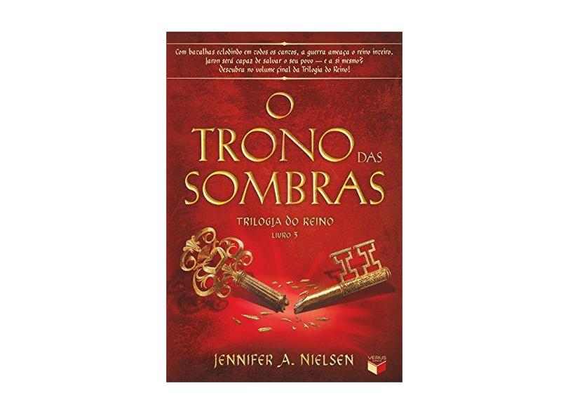 O Trono Das Sombras (Vol. 3 Trilogia Do Reino) - Nielsen, Jennifer A - 9788576862857