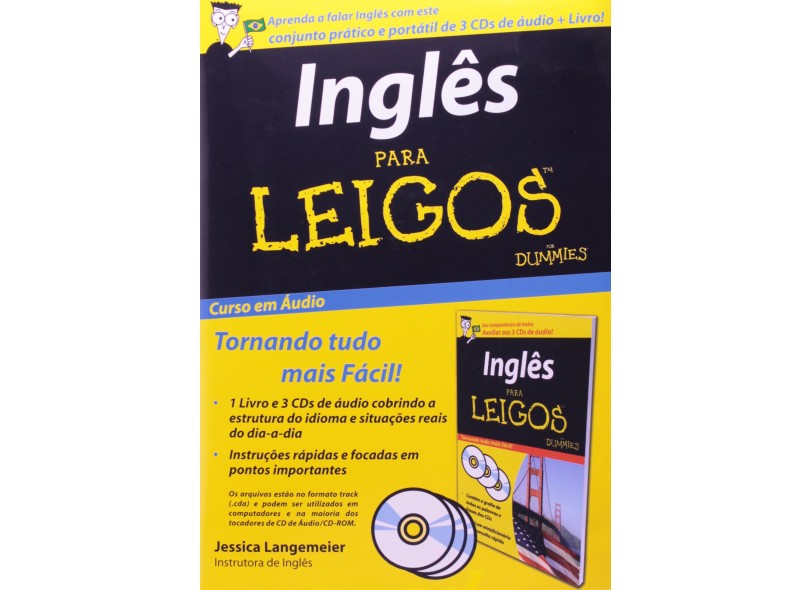 Inglês para Leigos - Aprenda a Falar Inglês com Este Conjunto Prático e Portátil de 3 CDs de Áudio + Livro! - Jessica Langemeier - 9788576084273
