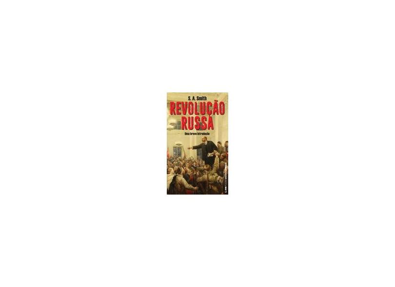 Revolução Russa - Pocket Encyclopaedia - Smith, S. A. - 9788525428332