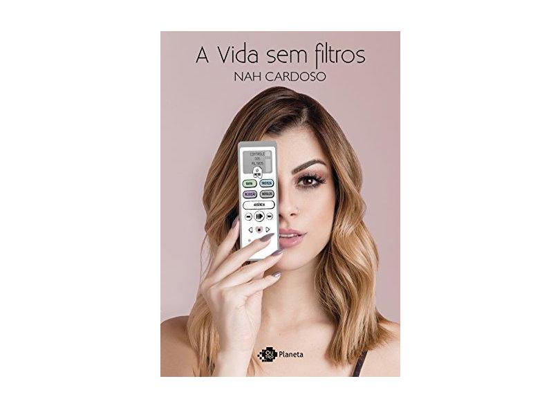A Vida Sem Filtros - Cardoso,nah - 9788542211825