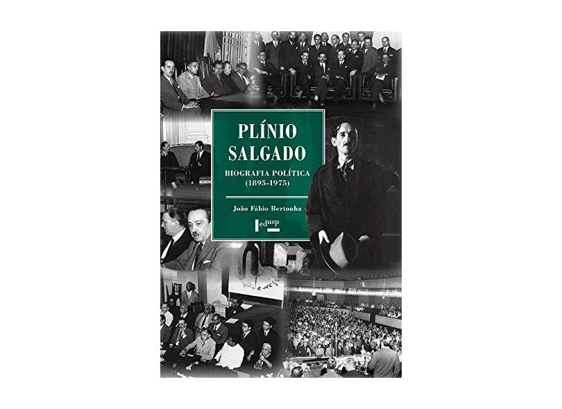 Plinio Salgado - João Fábio Bertonha - 9788531417023
