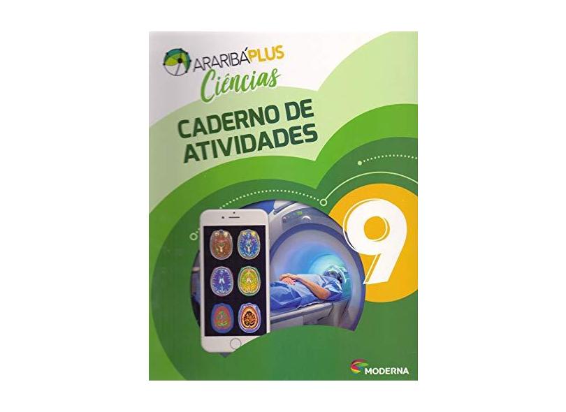 Arariba Plus. Ciências. 9º Ano - Caderno de Atividades - Vários Autores - 9788516112493