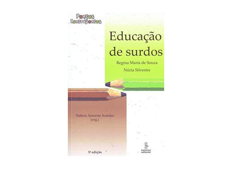 Educação de Surdos - Col. Pontos e Contrapontos - Arantes, Valéria Amorim - 9788532304001