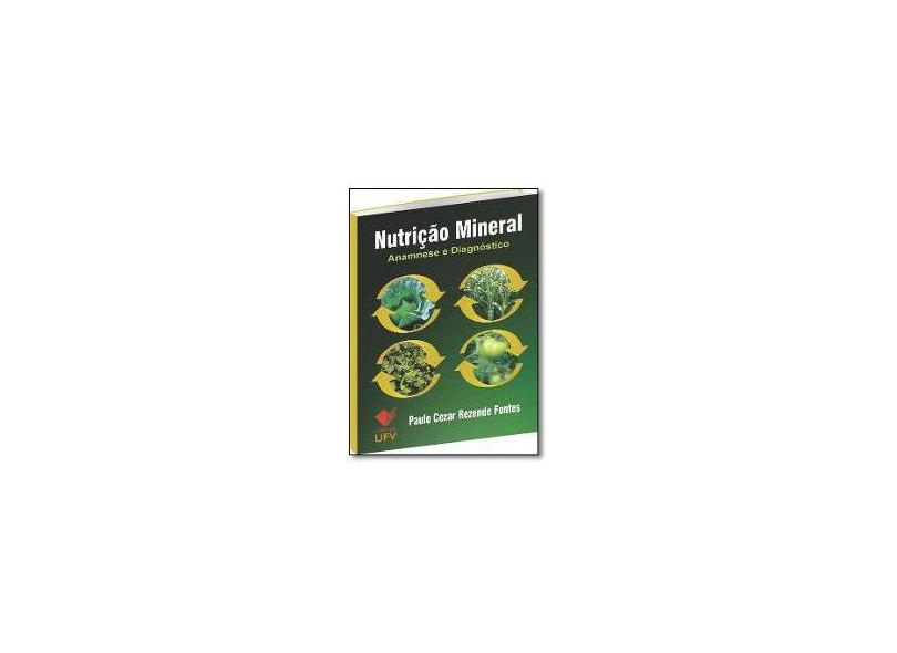 Nutrição Mineral de Plantas - Paulo Cezar Rezende Fontes - 9788572695459