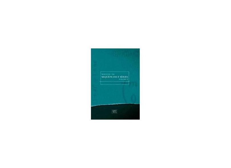 Manual de Seqüências e Séries - Volume II - Luis Lopes - 9788590150350