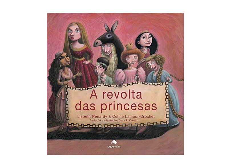 A Revolta Das Princesas - Lamour-crochet, Céline - 9788566428070