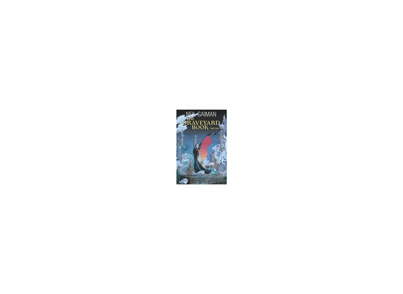 The Graveyard Book Graphic Novel: Volume 1 - Neil Gaiman - 9780062194824