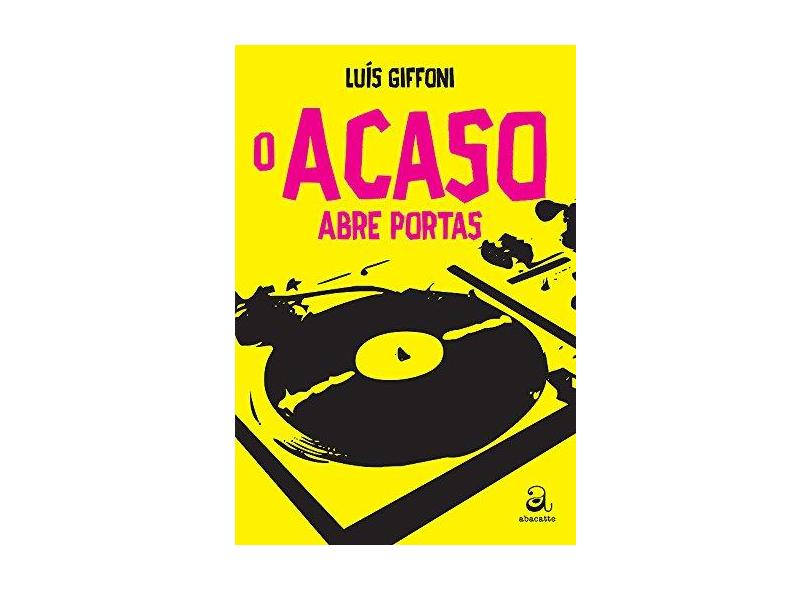 O Acaso Abre Portas - Giffoni, Luís - 9788562549809